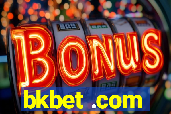 bkbet .com